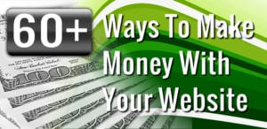 Ways To Make Money With Your Website