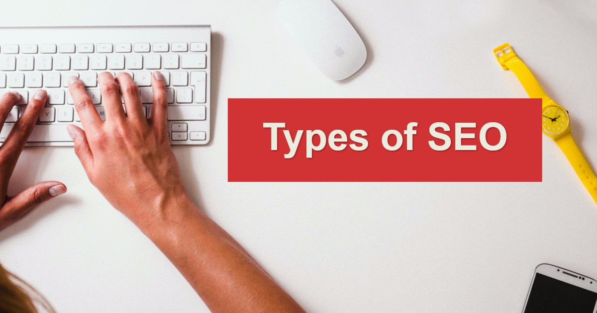 What are the Types of SEO