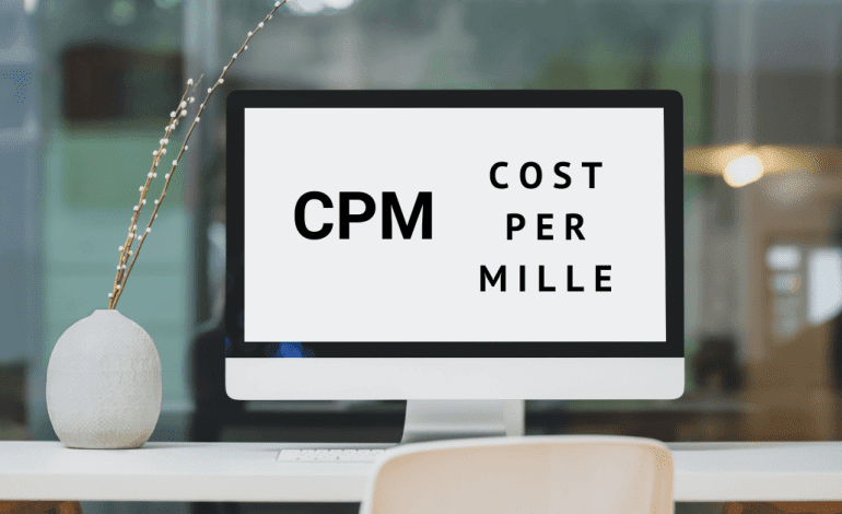What Does CPM Mean?