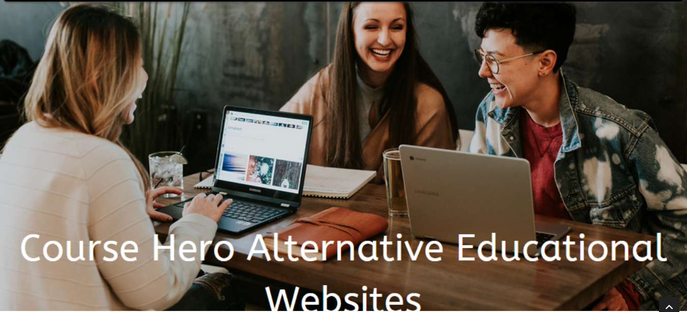 Course Hero Alternative Educational Websites that Students Should Know to Improve their Grades Course Hero Alternative Educational Websites that Students Should Know to Improve their Grades