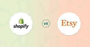 etsy vs shopify best platform for selling handmade digital assets